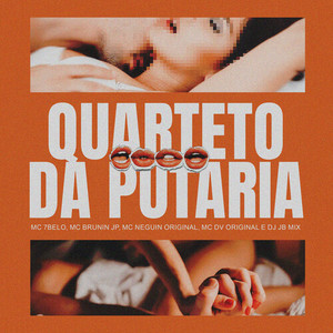 Quarteto Da Putaria (Explicit)