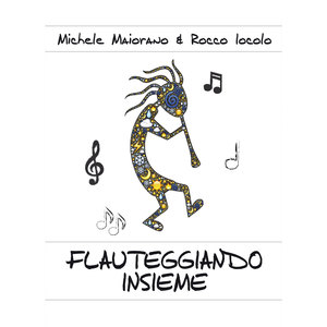 ROCCO IOCOLO-MICHELE MAIORANO - FLAUTEGGIANDO INSIEME (Background Tracks)