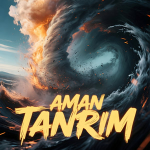 Aman Tanrim