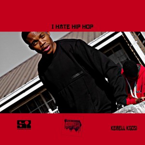 I Hate Hip Hop (Explicit)