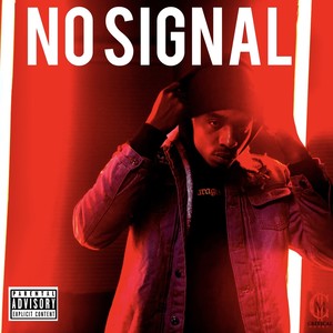 NO SIGNAL (Explicit)