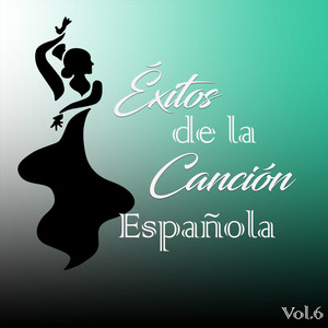 Éxitos de la Canción Española, Vol.6