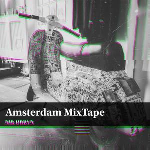 Amsterdam Mixtape