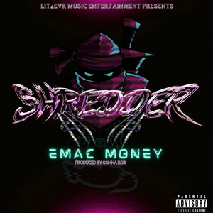 Shredder (Explicit)