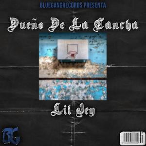 Dueño De La Cancha (Explicit)