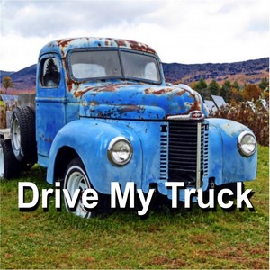 Drive My Truck