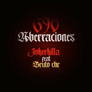 690 Aberraciones (feat. Bruto CHR) [Explicit]