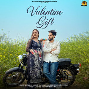 Valentine Gift (feat. Muskan Sharma)