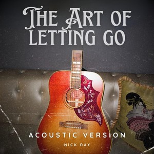 The Art of Letting Go (Acoustic Version)