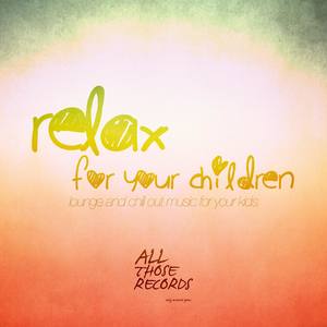 Relax for Your Children