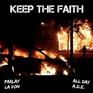 Keep The Faith (Explicit)