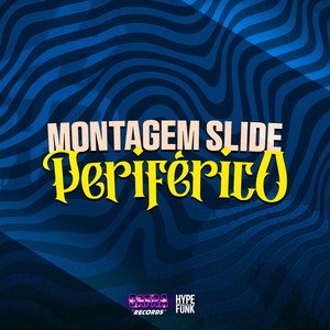 Montagem Slide Periférico (Explicit)