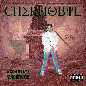 Chernobyl (Explicit)