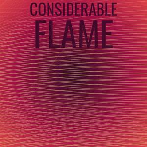 Considerable Flame