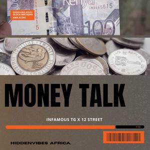 MONEY TALK (feat. Infamous tg) (Explicit)