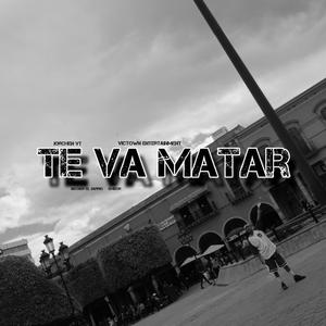 Te va matar (feat. Akcner el barrio & Emixor mad man) [Explicit]