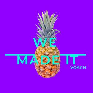 We Made It (Explicit)