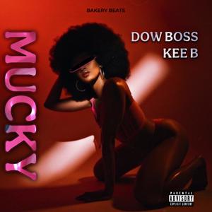 Mucky (Explicit)