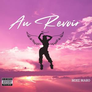 Au Revoir (Explicit)