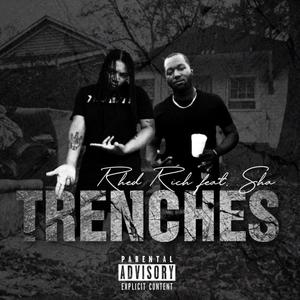 Trenches (feat. Sha) (Explicit)