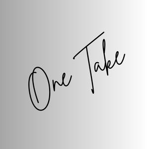 One Take (Freestyle) (Explicit)