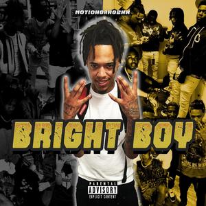 Bright Boy (Explicit)