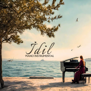 İdil (Piano Instrumental)