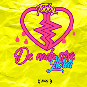 De Nada Sirve Llorar