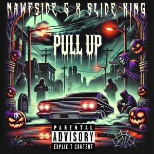 Pull Up (feat. Slide King) (Explicit)