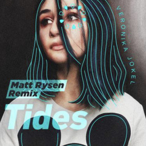 Tides (Matt Rysen Remix)