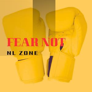 Fear Not