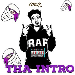 Tha Intro (Explicit)