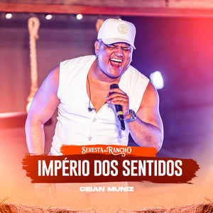 Império dos Sentidos (Seresta no Rancho)