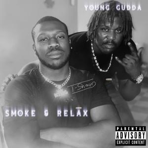 Smoke And Relax (Explicit)