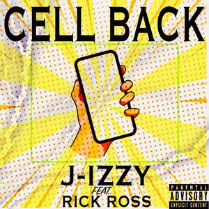 Cell Back (feat. Rick Ross) [Explicit]