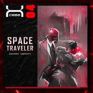 Space Traveler (feat. Against Umanity)