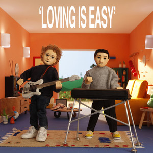 Loving is Easy (Explicit)