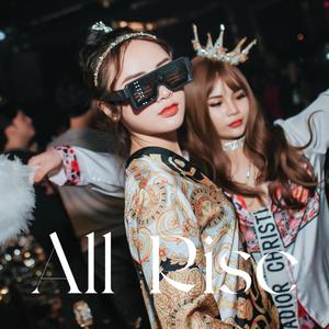 All Rise (Ánh Chuột Remix|Explicit)