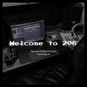 Welcome to 206 (feat. Moscato & Jong ira)