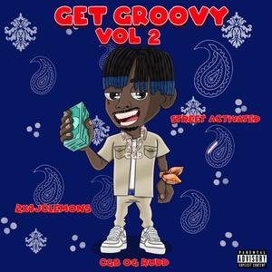 Get Groovy V.2 (Explicit)