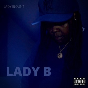 Lady B (Explicit)