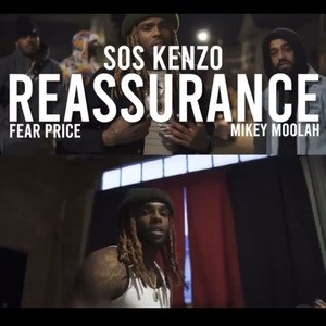 Reassurance(feat. Fear Price & Mikey Moolah) (Explicit)
