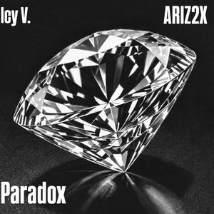 Paradox (feat. Ariz2x) [Explicit]