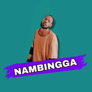 Nambingga (Explicit)