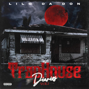 Traphouse Diaries Volume 1 (Explicit)