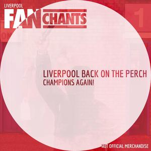 Liverpool Back on the Perch - Champions Again! (Explicit)