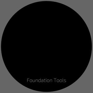 Foundation Tools