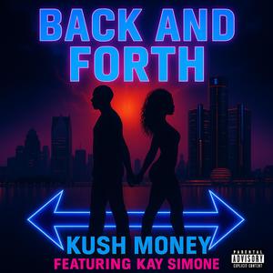 Back And Forth (feat. Kay Simone) (Explicit)