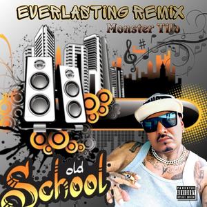 Everlasting (Remix) [Explicit]