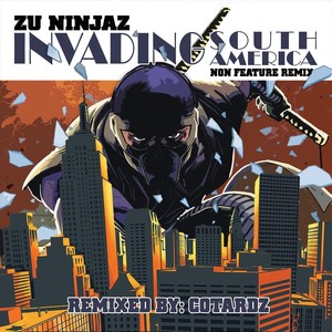 Invading South America (Non Feature Remix) [Explicit]